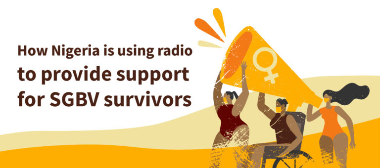 Nigeria is using radio to provide support for SGBV survivors