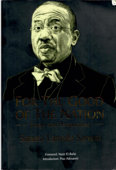 Cover page for "For the Good of the Nation: Essays and Perspectives" written by Sanusi Lamido Sanusi