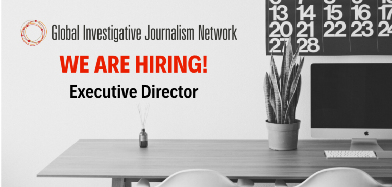 Global Investigative Journalism Network is hiring Executive Director