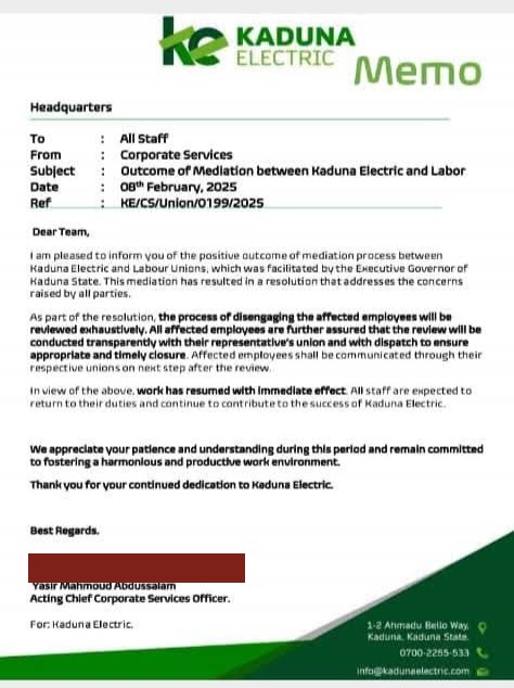 Following the intervention, Kaduna Electric issued a memo stating that mediation facilitated by the governor resulted in a resolution, including a review of the disengagement process.